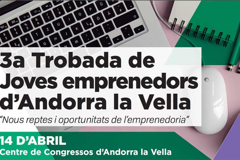 3a-trobada-de-joves-emprenedors-andorra-la-vella